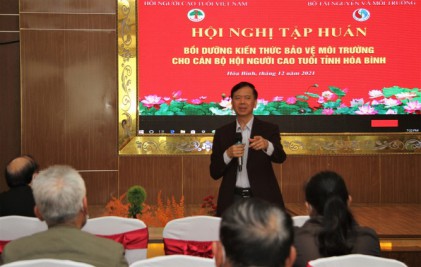 Trung ương Hội NCT Việt Nam: Tập huấn bảo vệ môi trường cho cán bộ Hội NCT tỉnh Hòa Bình