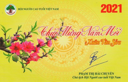 THƯ CHÚC MỪNG NĂM MỚI - XUÂN TÂN SỬU 2021 CỦA CHỦ TỊCH HỘI NGƯỜI CAO TUỔI VIỆT NAM